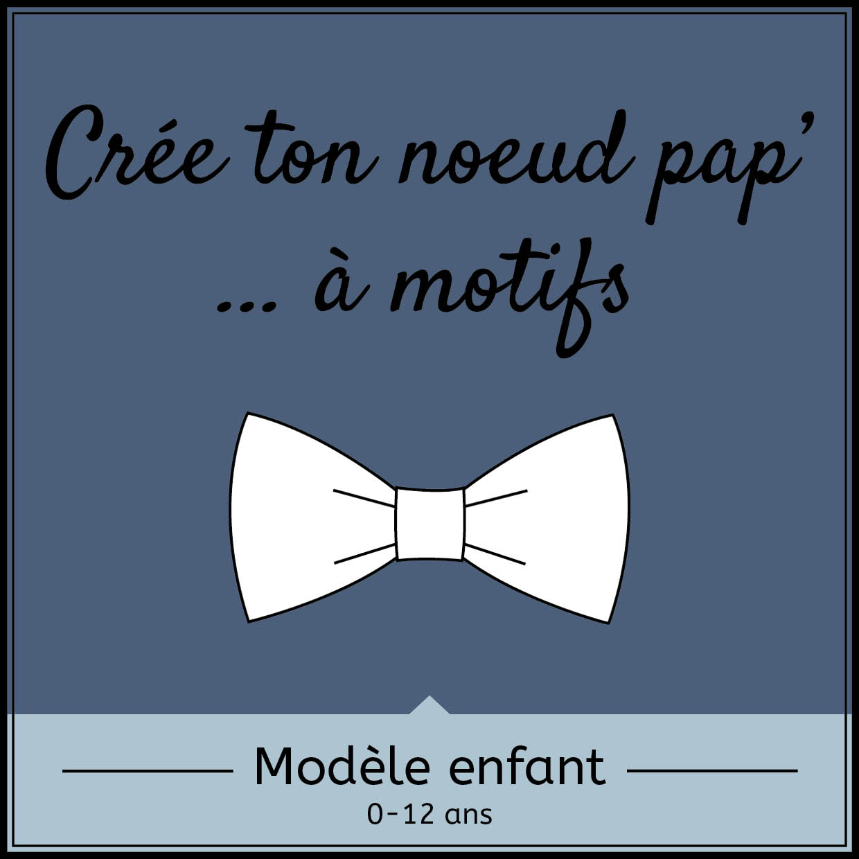 Visuel-CreeTonNoeudPap-Motif-Enfant-Personnalisation-Fait-Main-MrBow-Leffetpapillon